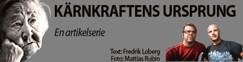 Kärnkraftens ursprung - En artikelserie