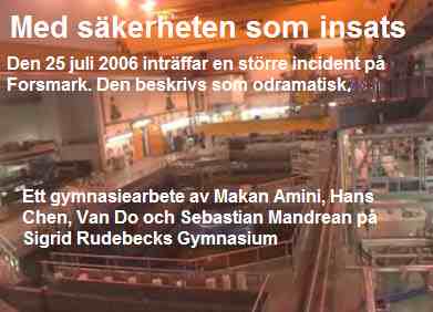 Med säkerhet som insats
